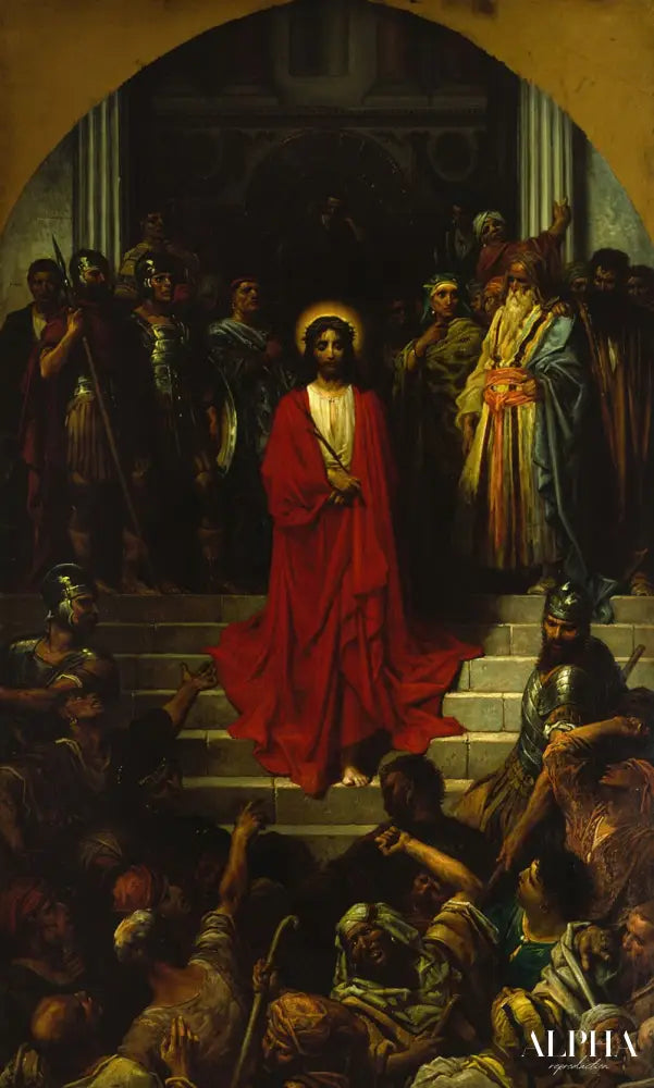 Ecce Homo - Gustave Doré Reproductions de tableaux à la peinture à l’huile